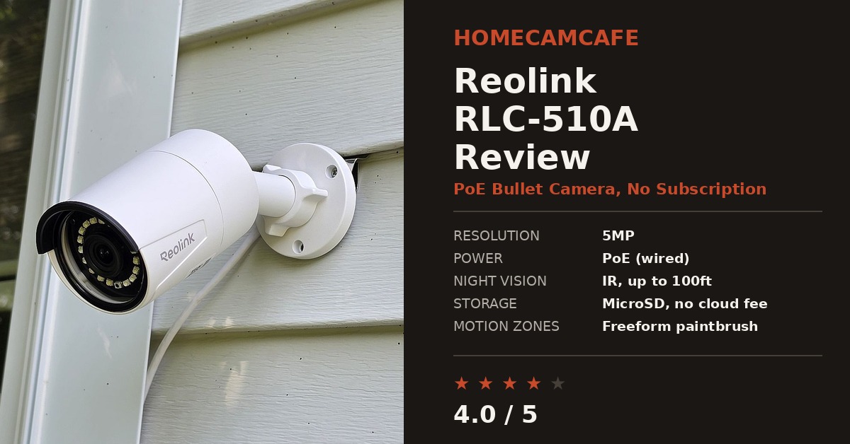 Reolink RLC-510A Review: PoE Bullet Camera Without a Subscription 1 Reolink RLC-510A PoE bullet security camera review card, 5MP, 4 out of 5 rating
